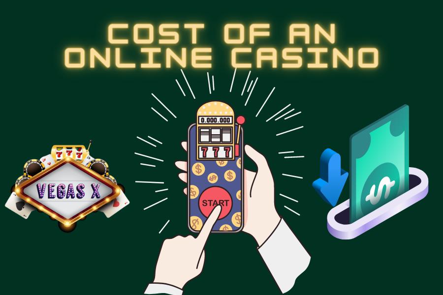 The Cost of An Online Casino
