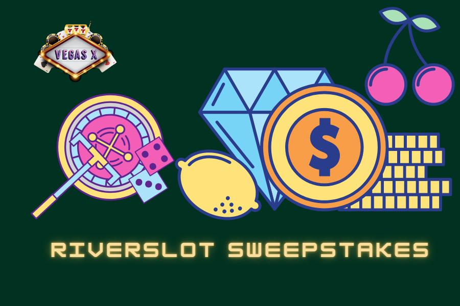 Riverslot Sweepstakes Service – Gambling Software Providers