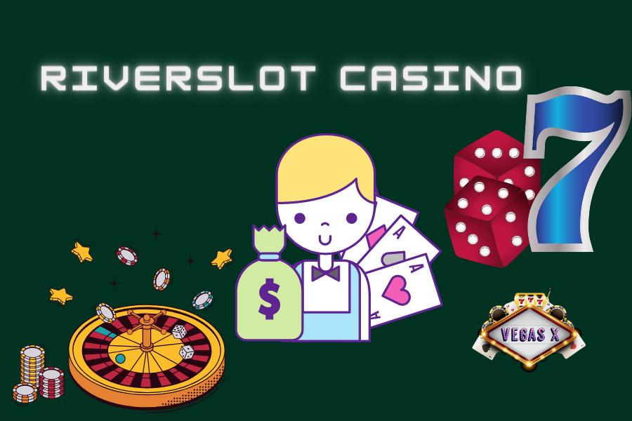 Riverslots Casino: What Gamers Need to Know